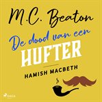 De Dood Van Een Hufter - Hamish Macbeth cover image