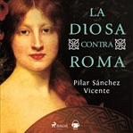 La diosa contra Roma cover image