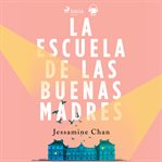 La escuela de las buenas madres cover image