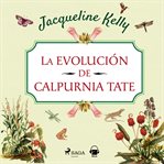 La evolución de Calpurnia Tate cover image