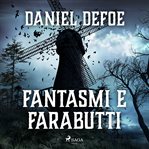 Fantasmi e farabutti cover image