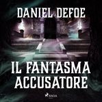 Il fantasma accusatore cover image