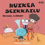 Serendip, hyökkää! cover image