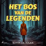 Het Bos Van De Legenden cover image