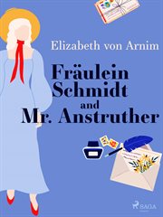 Fräulein Schmidt and Mr. Anstruther cover image