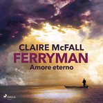 Ferryman. Amore Eterno cover image