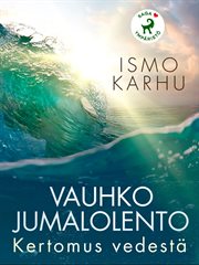 Vauhko Jumalolento - Kertomus Vedestä cover image