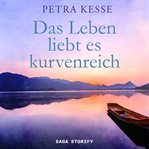 Das Leben liebt es kurvenreich cover image