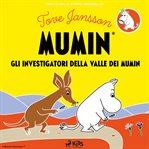 Gli Investigatori Della Valle Dei Mumin cover image