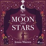 The Moon and Stars cover image