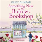 Something New at the Borrow a Bookshop cover image