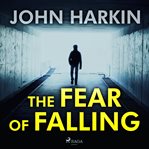 The Fear of Falling cover image