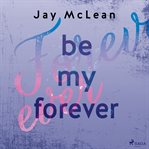 Be My Forever cover image
