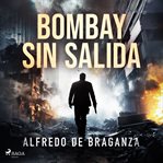 Bombay sin salida cover image