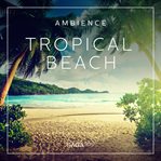 Ambience - Tropical Beach cover image