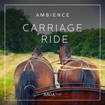 Ambience - Carriage Ride cover image