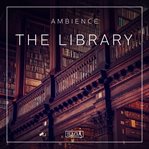 Ambience - the Library cover image