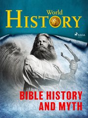 Bible History and Myth cover image