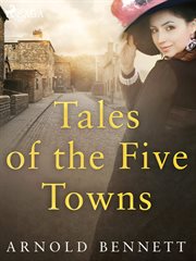 Tales of the Five Towns cover image