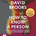 How to know a person