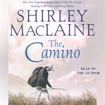 The Camino: a journey of the-- cover image