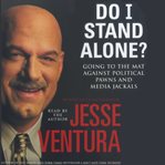 Do i stand alone? (abridged) cover image