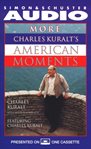 More Charles Kuralt's American moments cover image