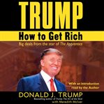 Trump : how to get rich cover image