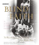 Blind faith [the miraculous journey of Lula Hardaway, Stevie Wonder's mother cover image