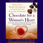 Chocolate for a woman's heart (abridged) cover image