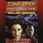 Star trek: deep space nine: fallen heroes cover image