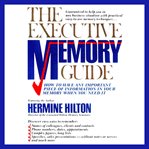 The executive memory guide (abridged) cover image