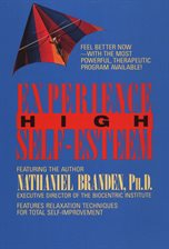 Cover image for Experience High Self-Esteem