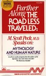 Further along the road less traveled mythology and human nature cover image