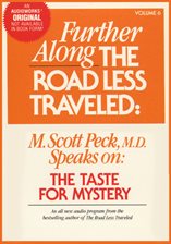 Cover image for Further Along the Road Less Traveled: the Taste for Mystery