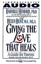 Cover image for Giving the Love That Heals