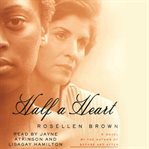 Half a heart (abridged) cover image
