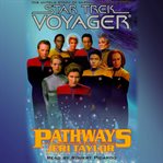 Star trek: voyager: pathways cover image