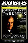 Journey into darkness follow the FBI's premier investigative profiler as he penetrates the minds and motives of the most terrifying serial criminals cover image