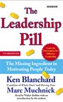 The leadership pill: [the missing ingredient in motivating people today] cover image