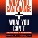 What you can change and what you can't (abridged) cover image