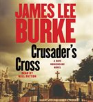 Crusader's cross: [a Dave Robicheaux novel] cover image