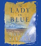 The lady in blue [a novel] cover image
