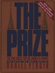 The prize: the epic quest for oil, money, and power cover image