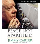 Palestine : peace not apartheid cover image