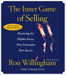 The inner game of selling mastering the hidden forces that determine your success cover image