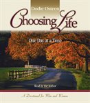 Choosing life one day at a time cover image