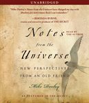 Notes from the universe new perspectives from an old friend cover image