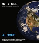 Our choice: a plan to solve the climate crisis cover image