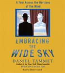Embracing the wide sky [a tour across the horizons of the mind] cover image
